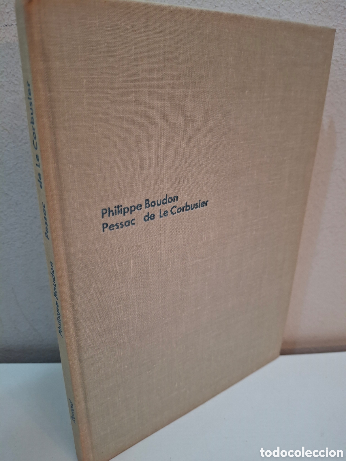 Libros de segunda mano: PHILIPPE BOUDON, PESSAC DE LE CORBUSIER, DUNOD, PARIS, 1969