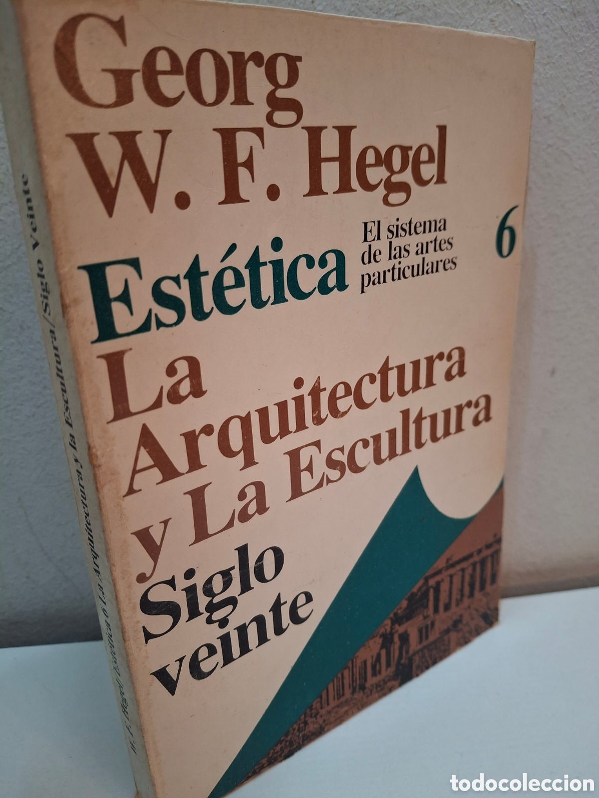Libros de segunda mano: ESTETICA, N&ordm; 6, EL SISTEMA DE LAS ARTES PARTICULARES: LA ARQUITECTURA Y LA ESCULTURA, 1985