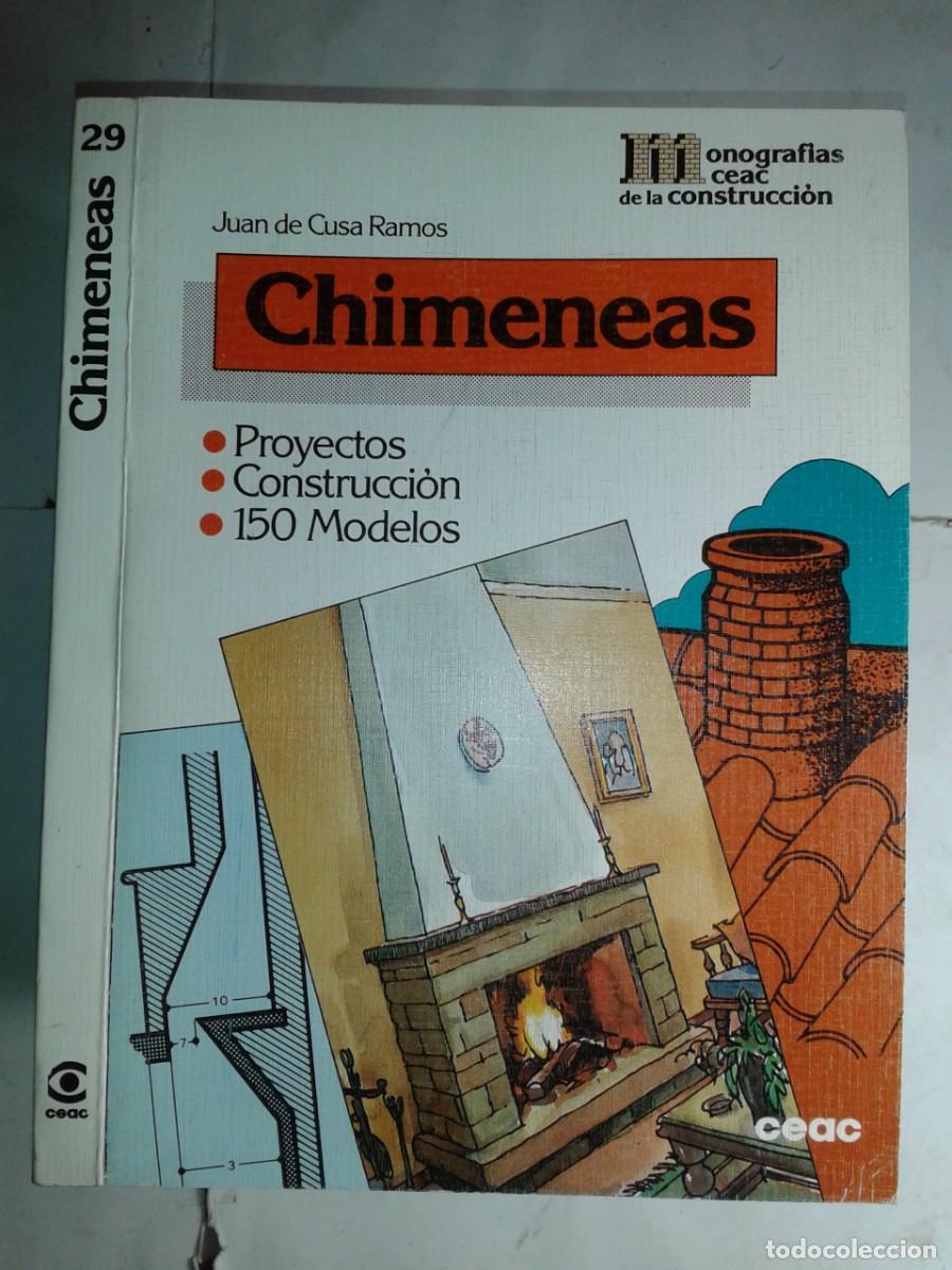 Libros de segunda mano: CHIMENEAS 1993 JUAN DE CUSA RAMOS 29&ordf; EDICI&Oacute;N MONOGRAF&Iacute;AS CEAC CONSTRUCCI&Oacute;N N&ordm; 29