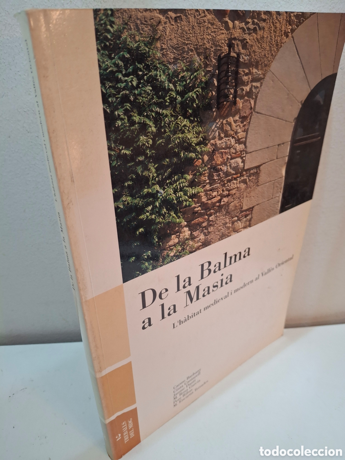 Libros de segunda mano: DE LA BALMA A LA MASIA, L&acute;HABITAT MEDIEVAL I MODERNA DEL VALLES ORIENTAL, MDG, 1996