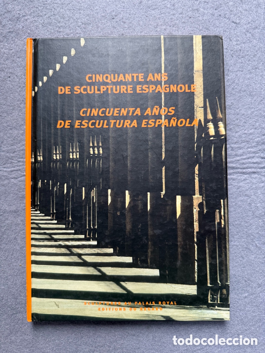 Libros de segunda mano: CINCUENTA A&Ntilde;OS DE ESCULTURA ESPA&Ntilde;OLA - JARDINES PALAIS ROYAL PARIS 2001 - JUAN MANUEL BONET