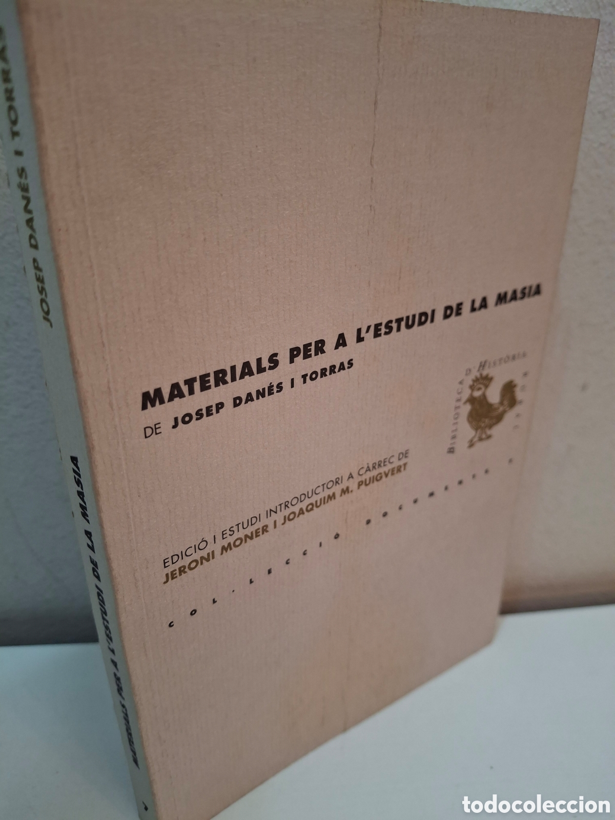 Libros de segunda mano: MATERIALS PER A L&acute;ESTUDI DE LA MASIA, JOSEP DANES I TORRAS, UDG, 2010