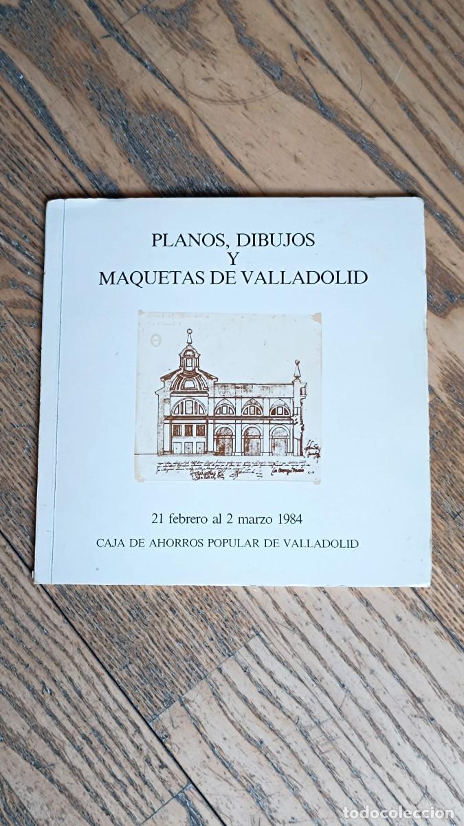 Libros de segunda mano: Cat&aacute;logo exposici&oacute;n 1984: Panos, Dibujos y Maquetas de Valladolid. Caja de Ahorros
