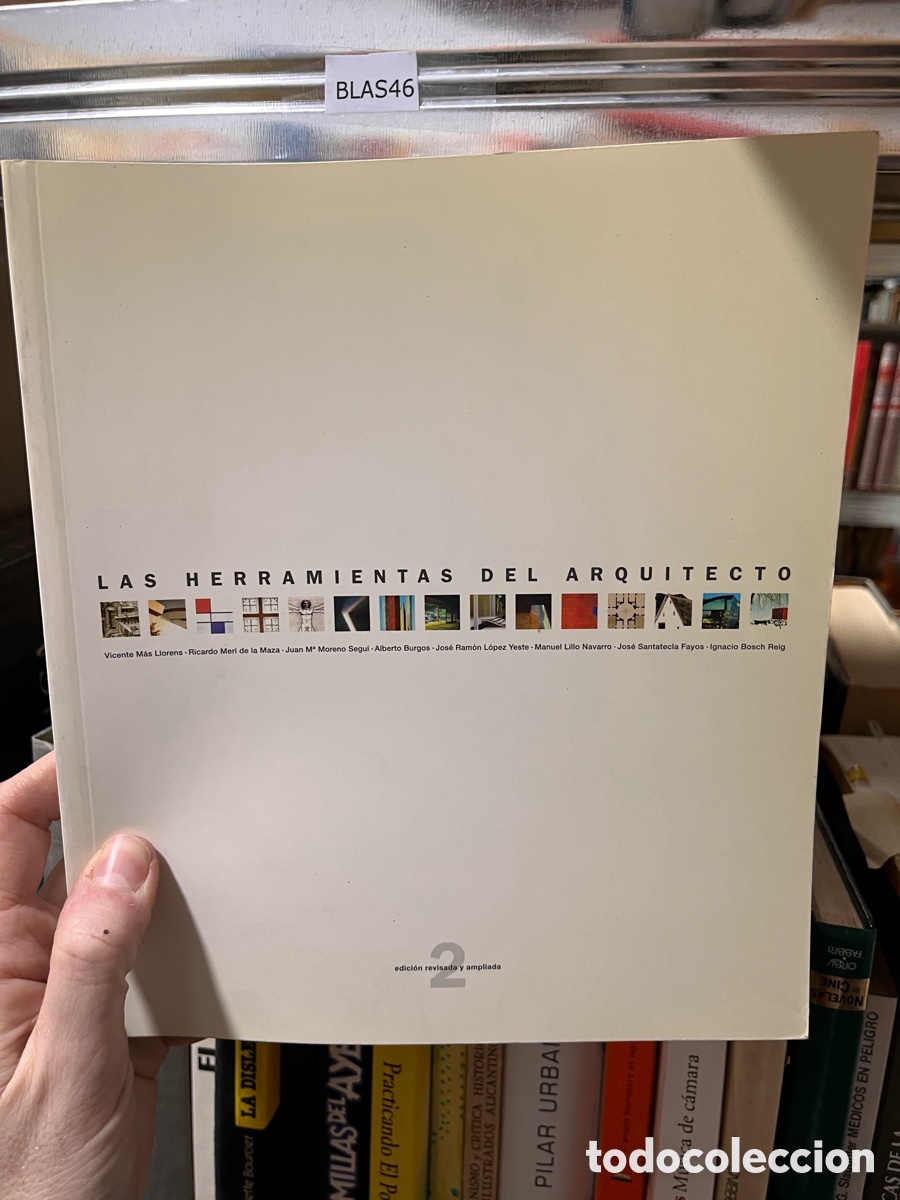 Libros de segunda mano: Blas46 LAS HERRAMIENTAS DEL ARQUITECTO libro de arquitectura