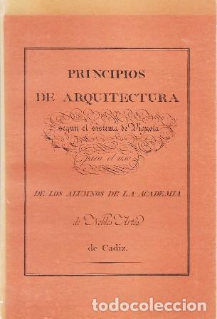 Libros de segunda mano: PRINCIPIOS DE ARQUITECTURA SEGUN EL SISTEMA DE VIGNOLA PARA EL USO DE LOS ALUMNOS&hellip; - A-CA-4310