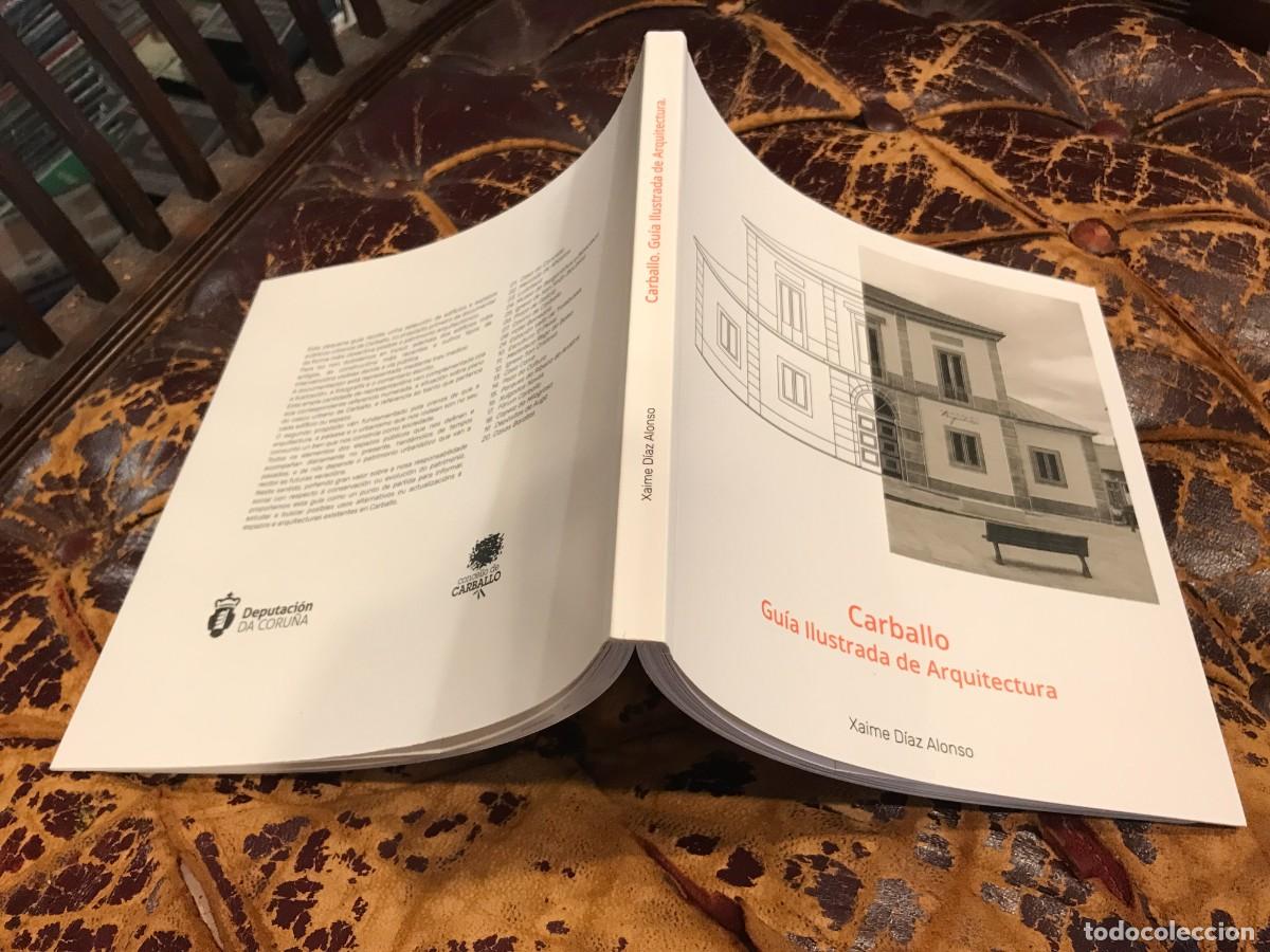Libros de segunda mano: XAIME D&Iacute;AZ ALONSO. CARBALLO, GU&Iacute;A ILUSTRADA DE ARQUITECTURA. 2022
