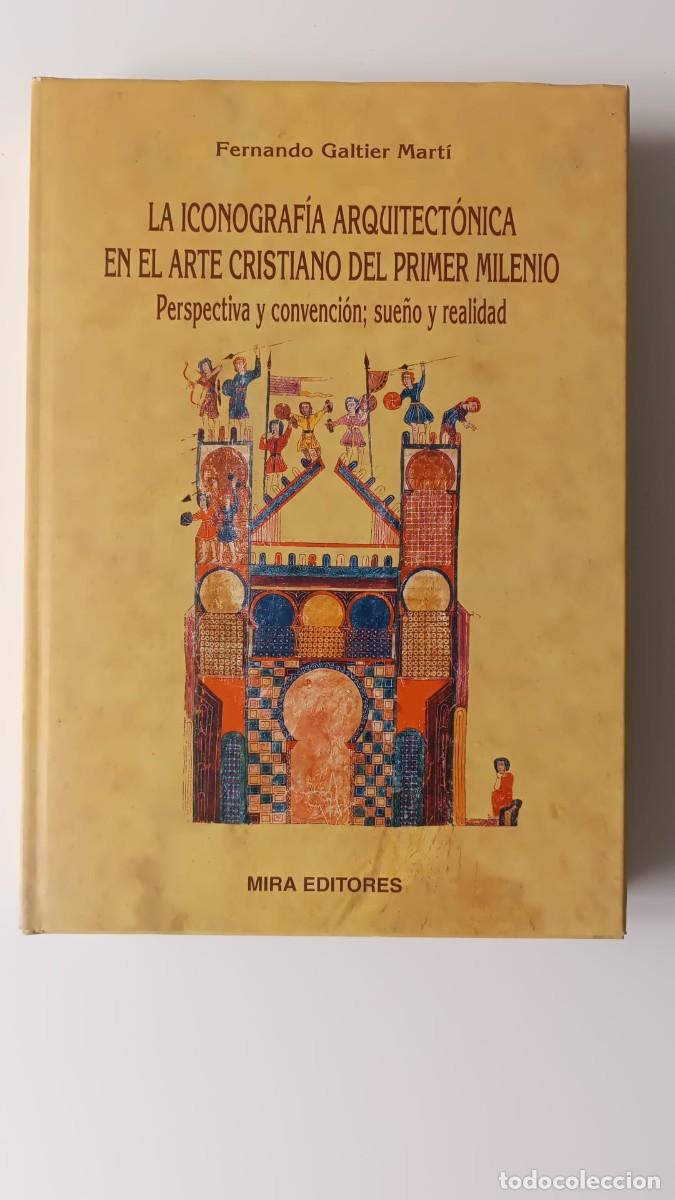 Libros de segunda mano: La iconograf&iacute;a arquitect&oacute;nica en el arte cristiano del Primer Milenio