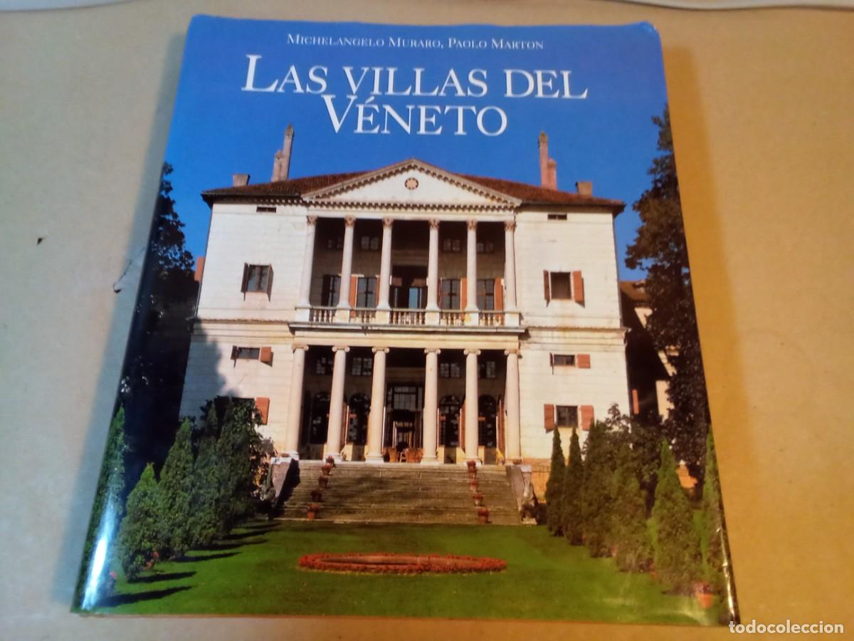 Libros de segunda mano: LAS VILLAS DEL VENETO DE MICHELANGELO MURANO Y PAOLO MARTON, 1999.
