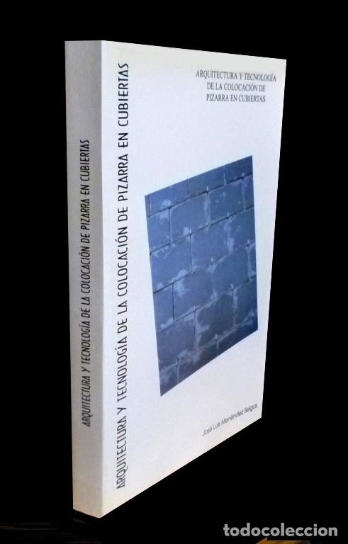 Libros de segunda mano: �F3071 - ARQUITECTURA Y TECNOLOGIA DE LA COLOCACION DE PIZARRA EN CUBIERTAS. MENENDEZ SEIJAS.