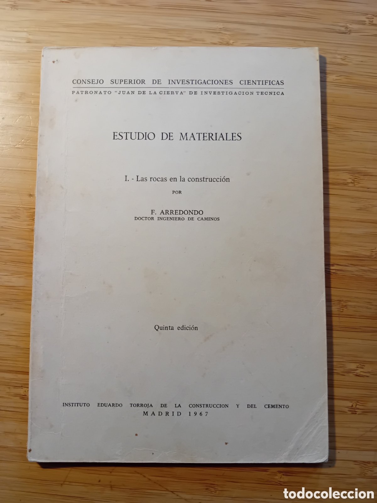 Libros de segunda mano: Estudio de materiales. I las rocas en la cosntrucci&oacute;n - F. Arredondo (Inst Eduardo Torroja 1967)