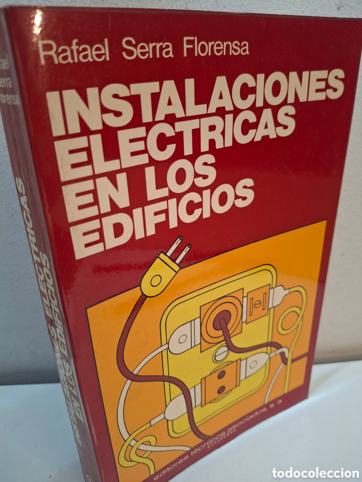 Libros de segunda mano: INSTALACIONES ELECTRICAS EN LOS EDIFICIOS, RAFAEL SERRA FLORENSA, EDITORES TECNICOS ASOCIADOS, 1979