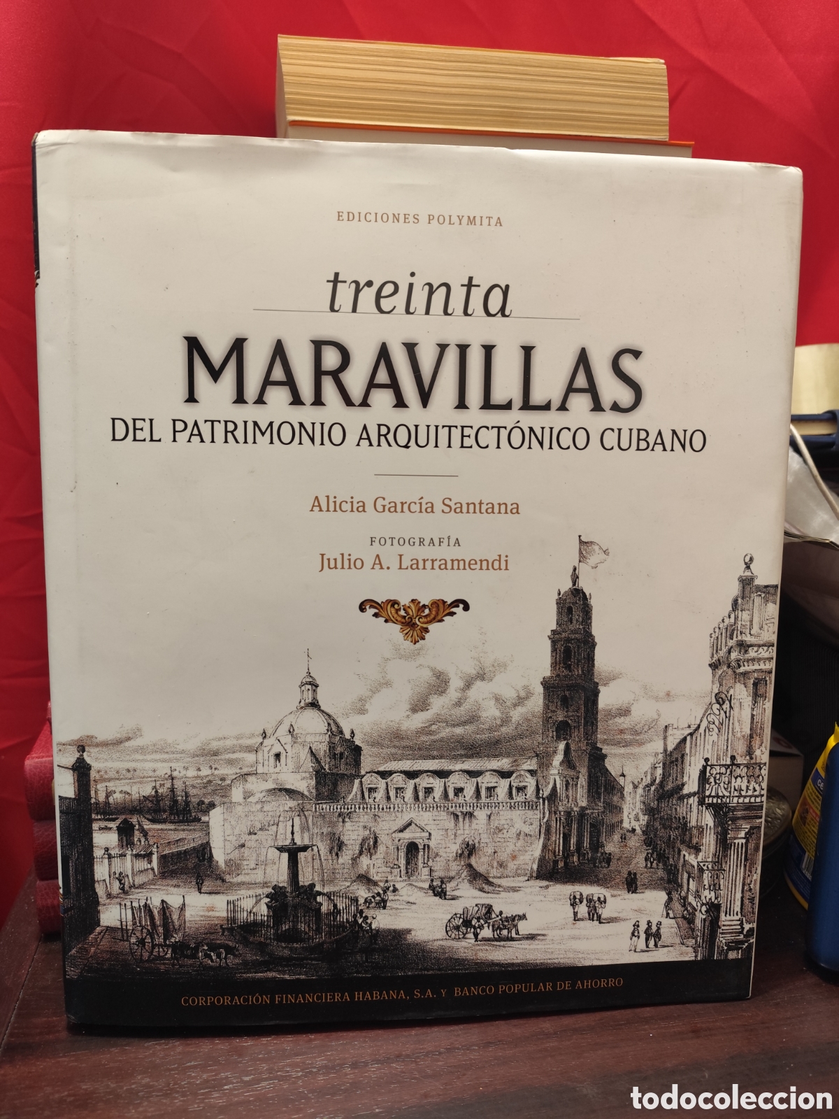 Libros de segunda mano: Treinta Maravillas del patrimonio Arquitect&oacute;nicos CUBANO