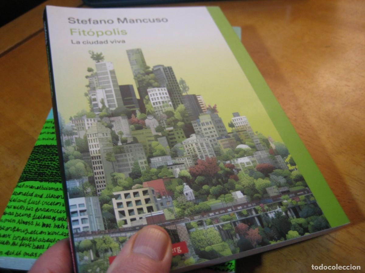 Libros de segunda mano: Fit&oacute;polis, la ciudad viva - Mancuso, Stefano EXITO URBANO MODERNO URBANISMO FIOLOSOFIA NUEVO!!