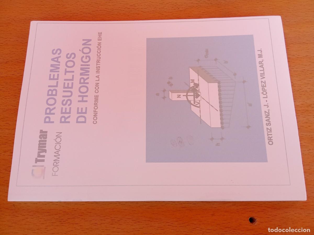 Libros de segunda mano: PROBLEMAS RESUELTOS DE HORMIGON / ORTIZ-LOPEZ / KARA24 / TRYMAR
