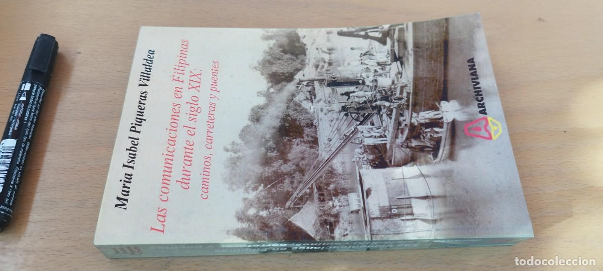 Libros de segunda mano: COMUNICACIONES EN FILIPINAS SIGLO XIX CAMINOS CARRETERAS Y PUENTES / KARA 19 / MARIA ISABEL PIQUERAS
