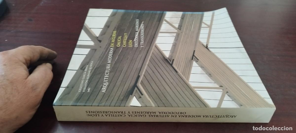 Libros de segunda mano: ARQUITECTURA MODERNA EN ASTURIAS, GALICIA, CASTILLA LEON OTODOXIA MARGENES Y TRANSGRESIONES / PU-S