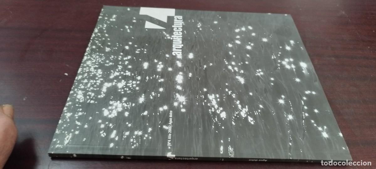 Libros de segunda mano: ARQUITECTURA, REVISTA / N&ordm; 4 DE 2005 / AGUA DULCE / ZARAGOZA COLEGIO ARQUITECTOS / PU-SA-7
