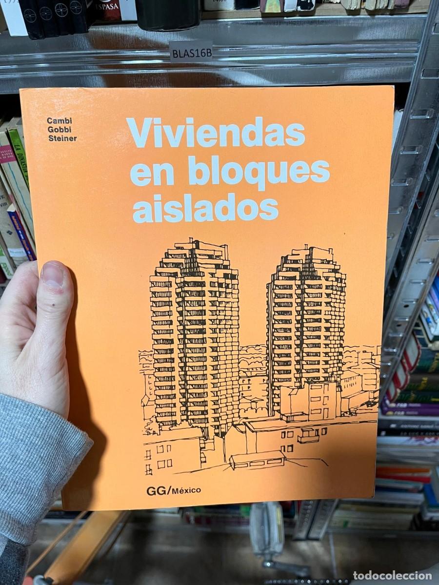 Libros de segunda mano: BLAS16B Viviendas en bloques aislados, Cambi, Gobbi, Steiner, Ed. Gustavo Gili GG, 1992 Arquitectura