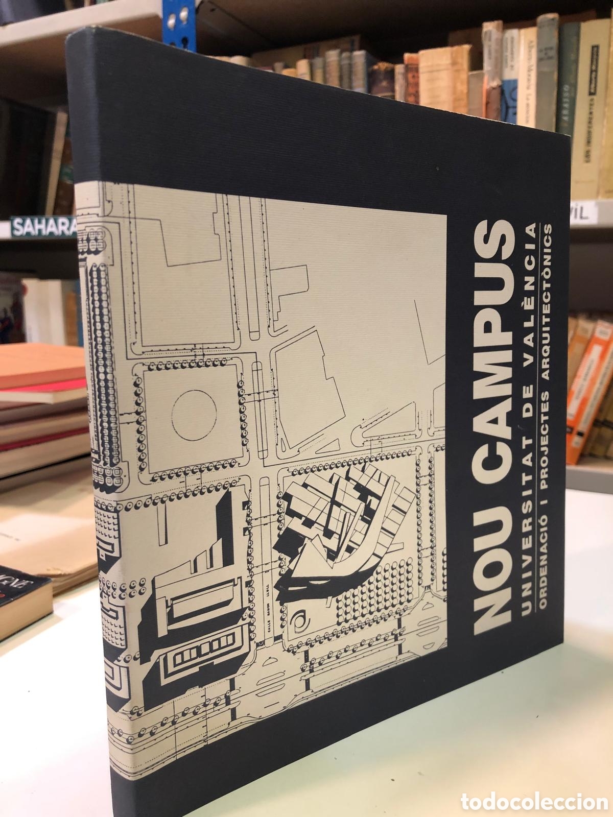 Libros de segunda mano: Nou Campus. Universitat de Val&egrave;ncia. Ordenaci&oacute; i projectes arquitect&ograve;nics