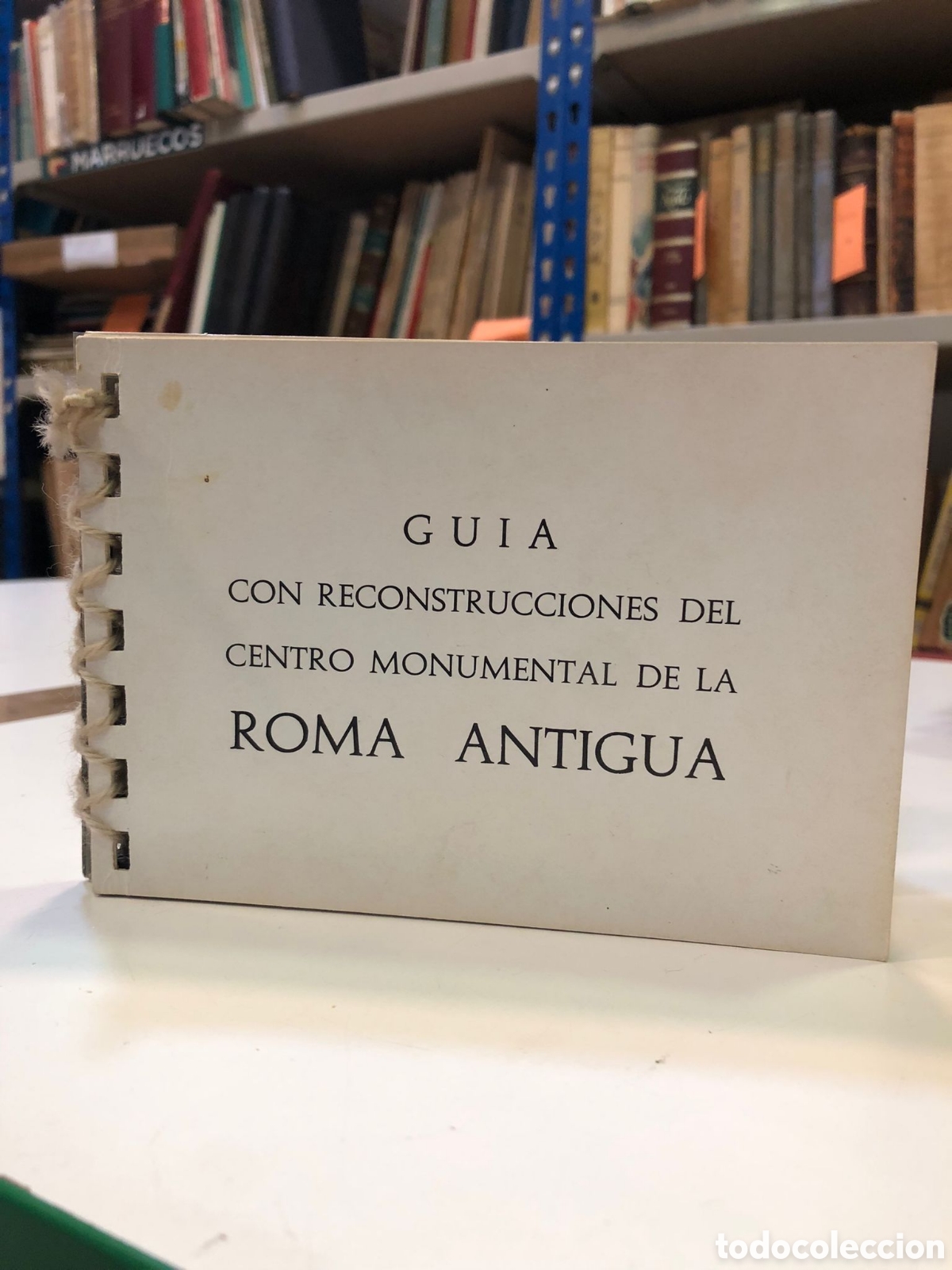Second hand books: Gu&iacute;a con reconstrucciones del centro monumental de la Roma Antigua - L. Cozza y R. A. Staccioli