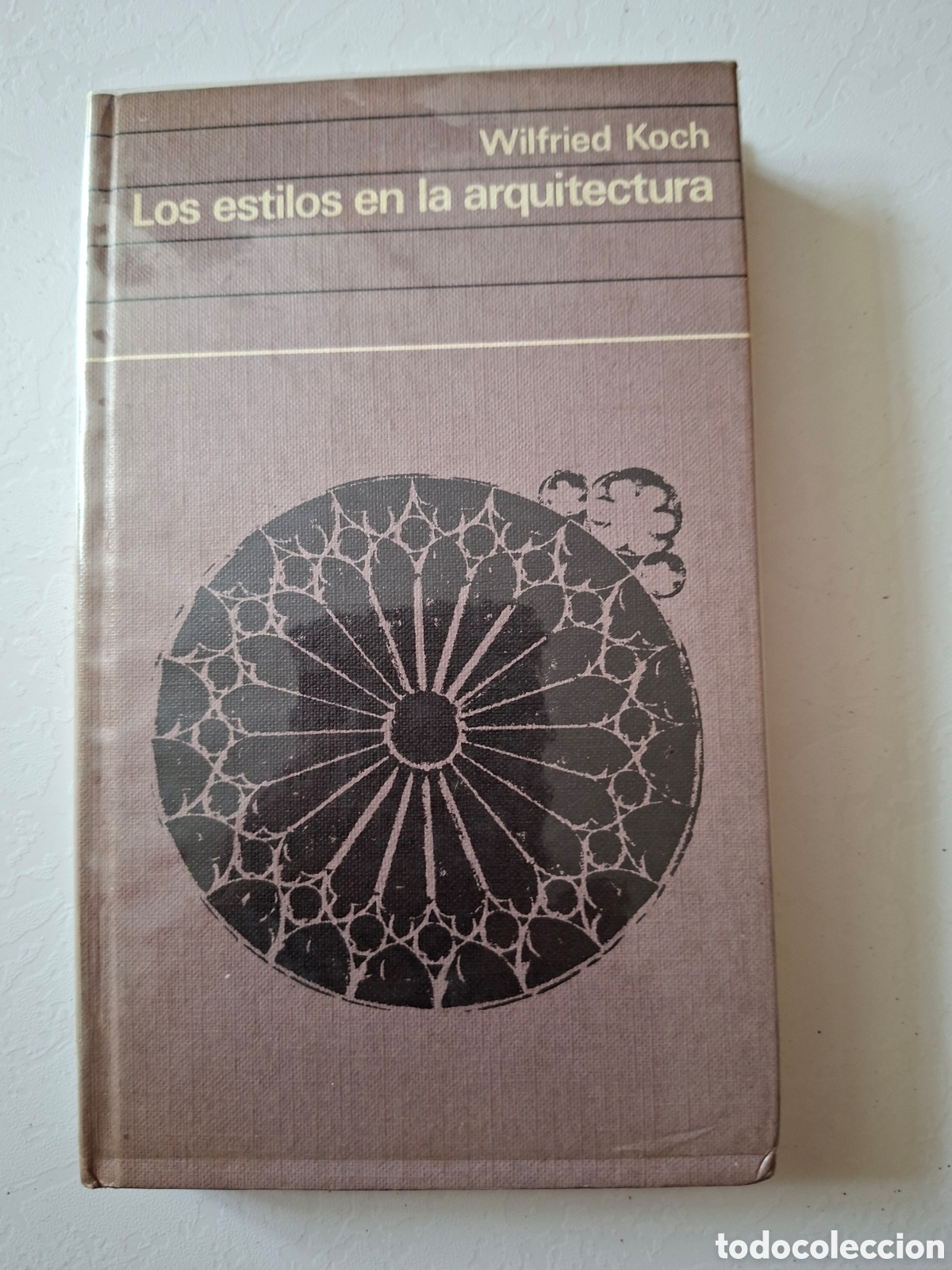Libros de segunda mano: Los estilos en la Arquitectura / Wilfried Koch / Ed. C&iacute;rculo de lectores en Barcelona 1971