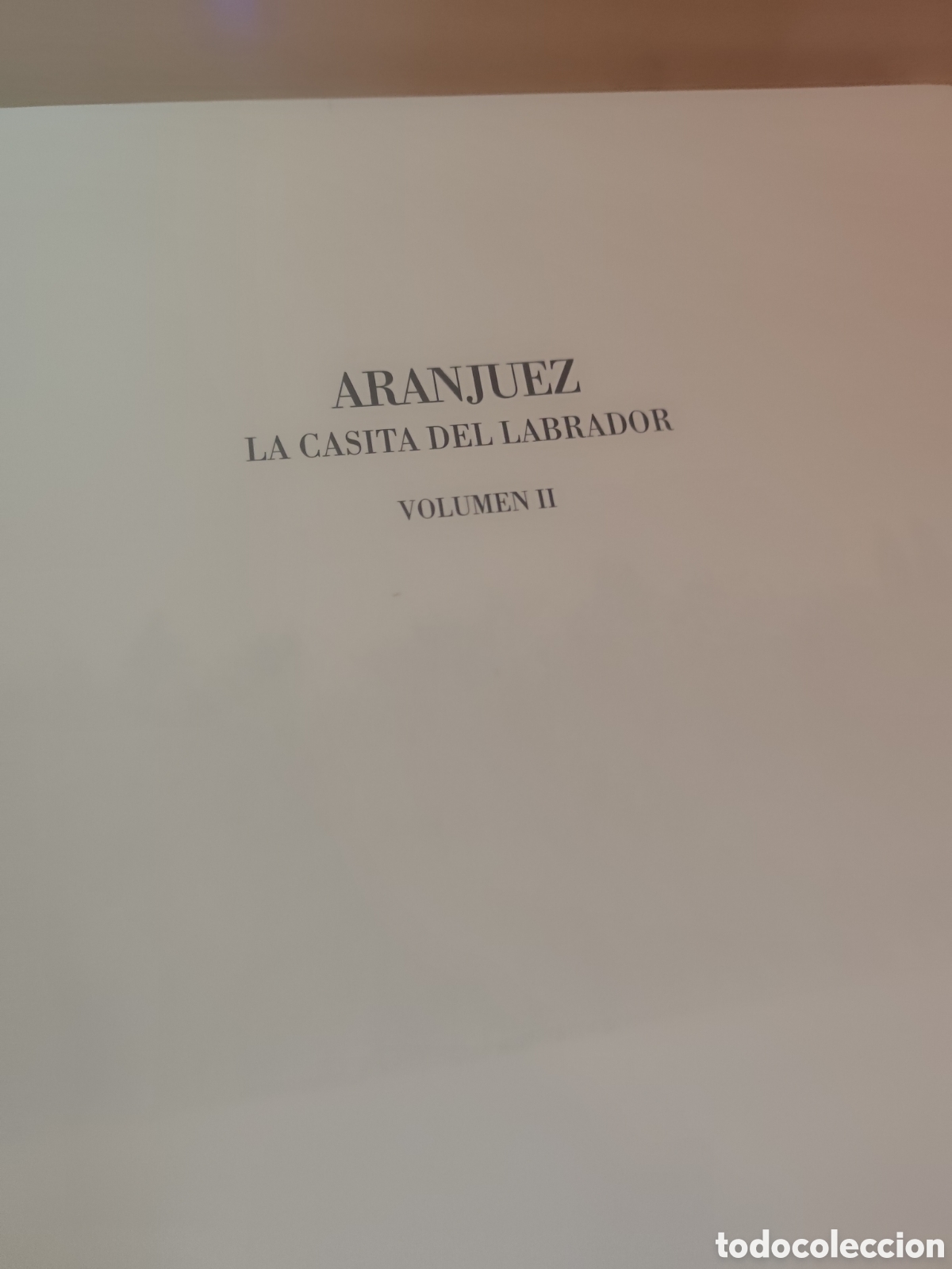 Livres d'occasion: ARANJUEZ LA CASITA DEL LABRADOR--II RF283G
