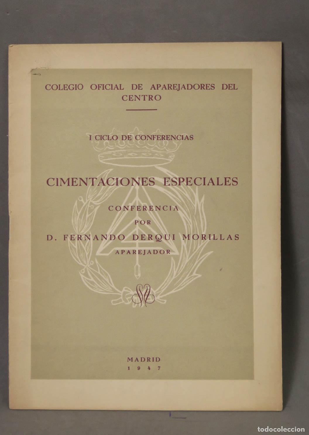 Libros de segunda mano: Cimentaciones Especiales - Fernando Derqui Morillas - Colegio Oficial de Aparejadores del Centro