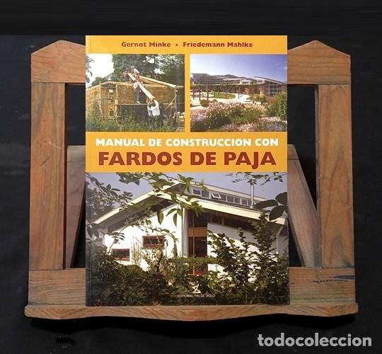Libros de segunda mano: �F3706 - MANUAL DE CONSTRUCCION CON FARDOS DE PAJA. EDIFICACION. ARQUITECTURA.