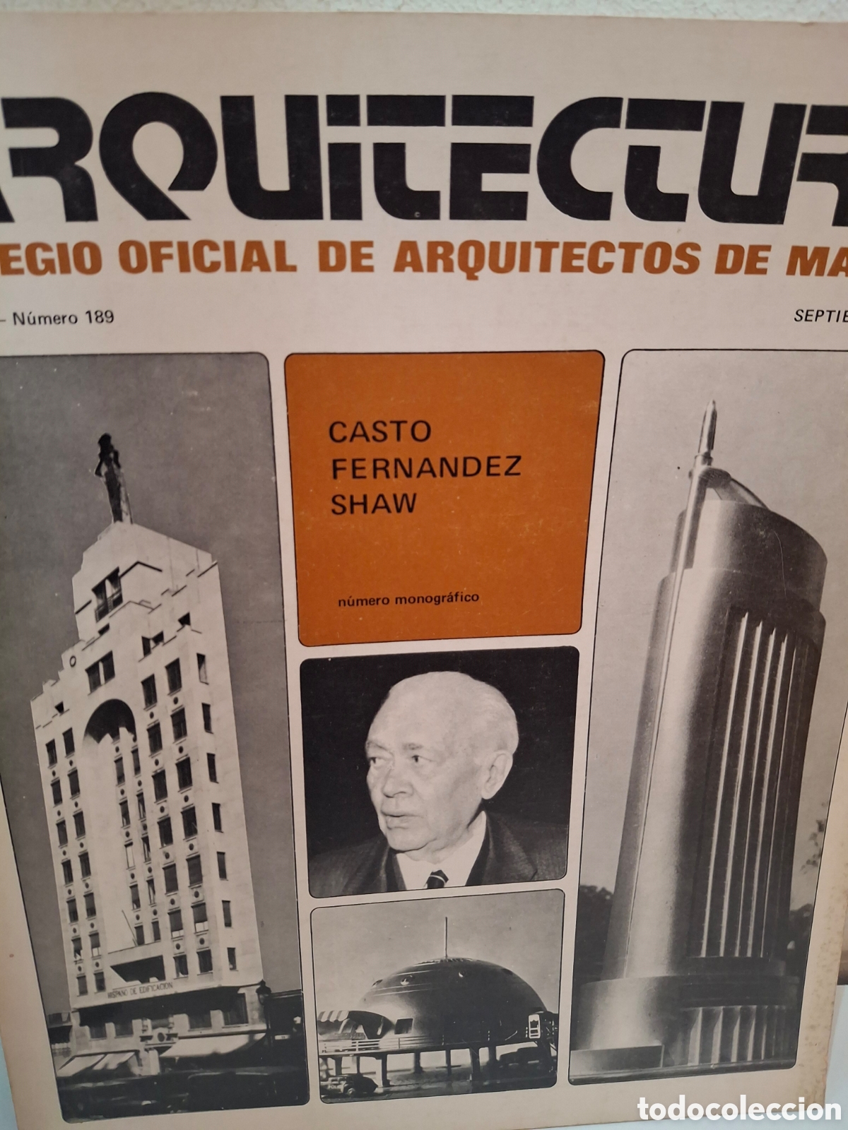 Libros de segunda mano: REVISTA ARQUITECTURA N&ordm; 189, MONOGRAFICO CASTO FERNANDEZ SHAW, COAM, SEPTIEMBRE 1974