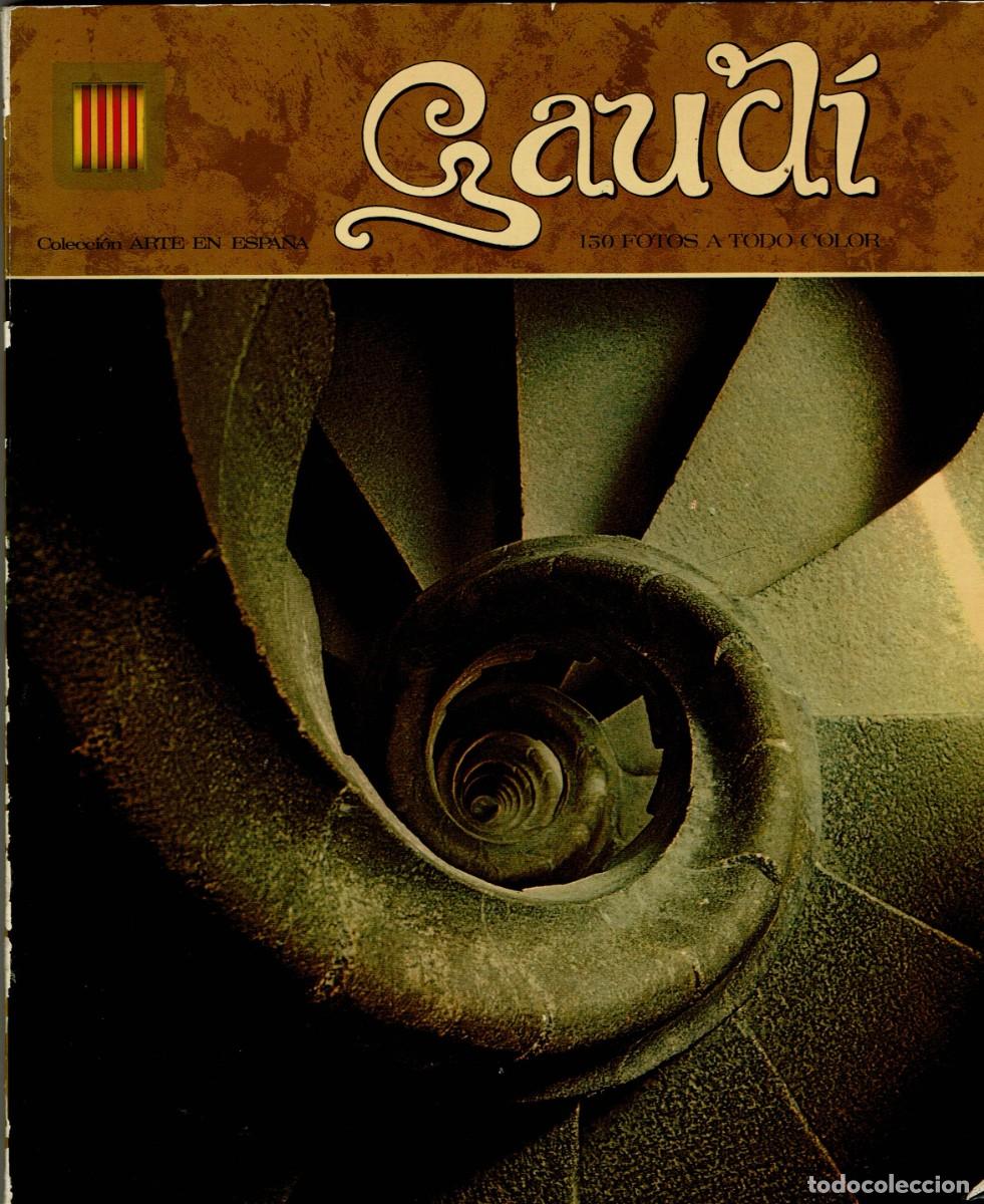 Libros de segunda mano: Gaud&iacute; / 150 fotos a todo color / Colecci&oacute;n Arte en Espa&ntilde;a / Editorial Escudo de Oro / 3&ordf; ed. / Reus