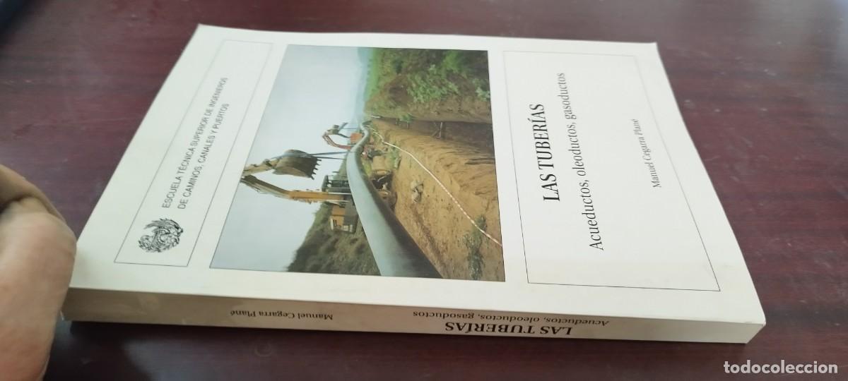 Libros de segunda mano: LAS TUBERIAS, ACUEDUCTOS, OLEODUCTOS, GASODUCTOS/CEGARRA/E.T.S. INGENIEROS CAMINOS CANALES PUERTOS