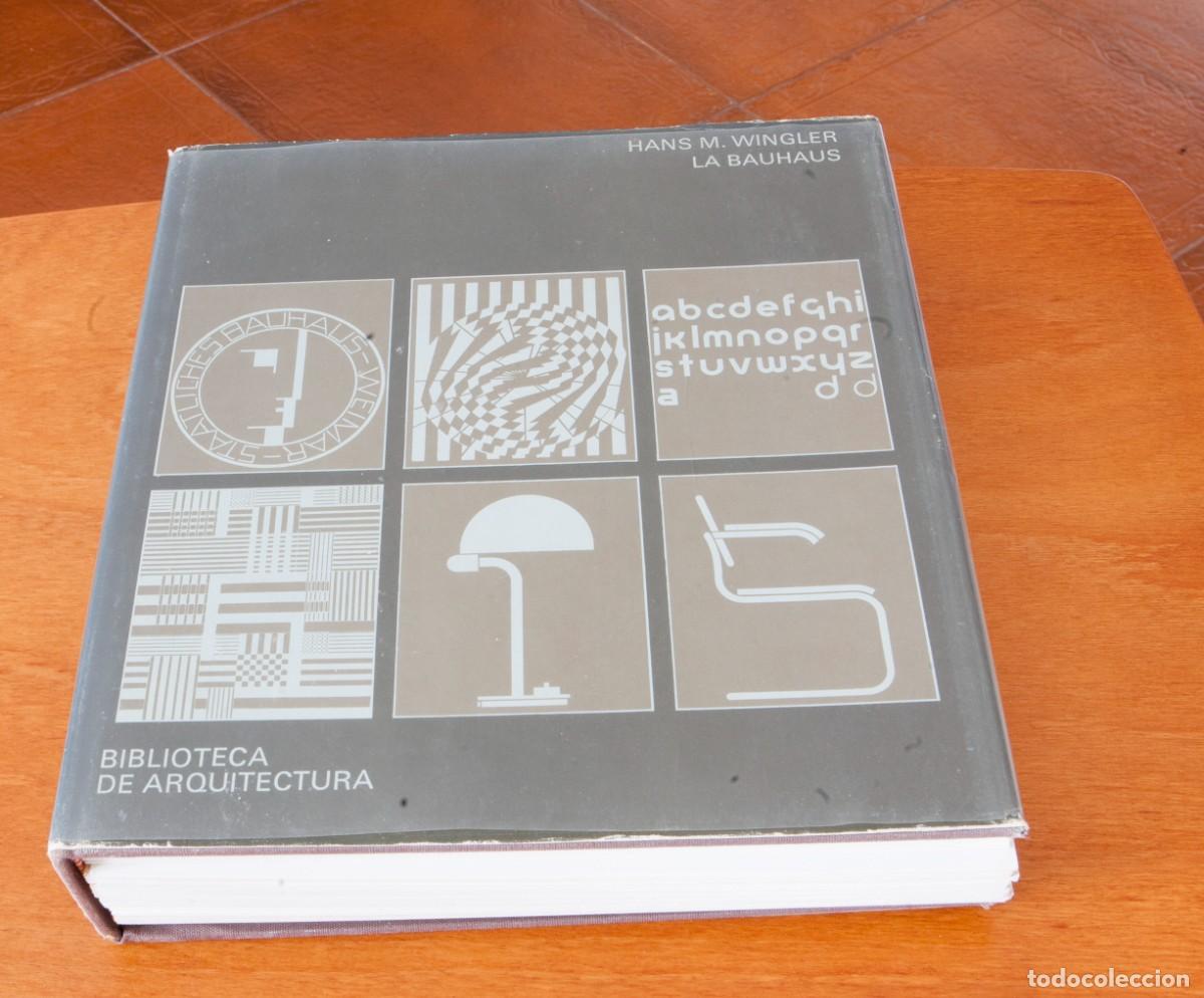 Libros de segunda mano: LA BAUHAUS HANS M. WINGLER