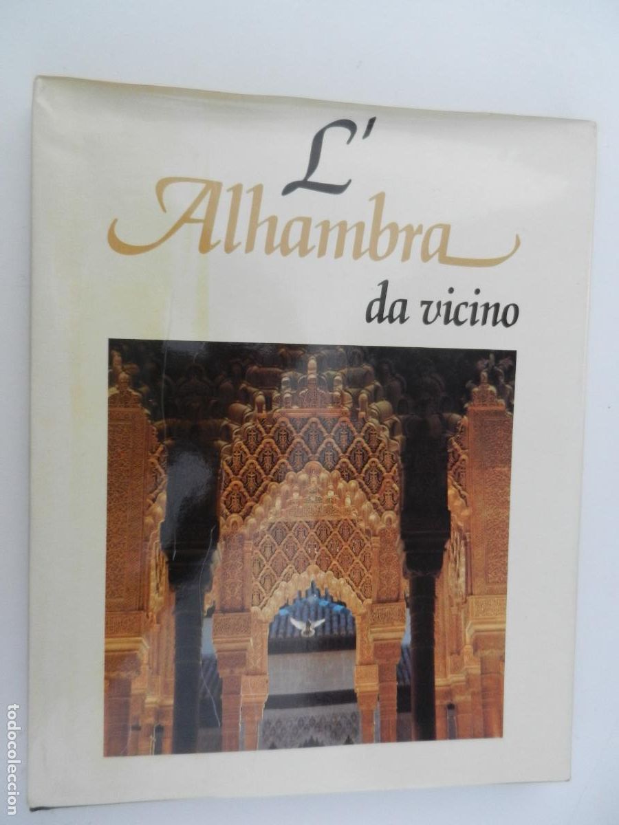 Libros de segunda mano: L' ALHAMBRA DA VICINO -AURELIO CID ACEDO - 1989 - EDITORIAL CAPITEL EN ITALIANO