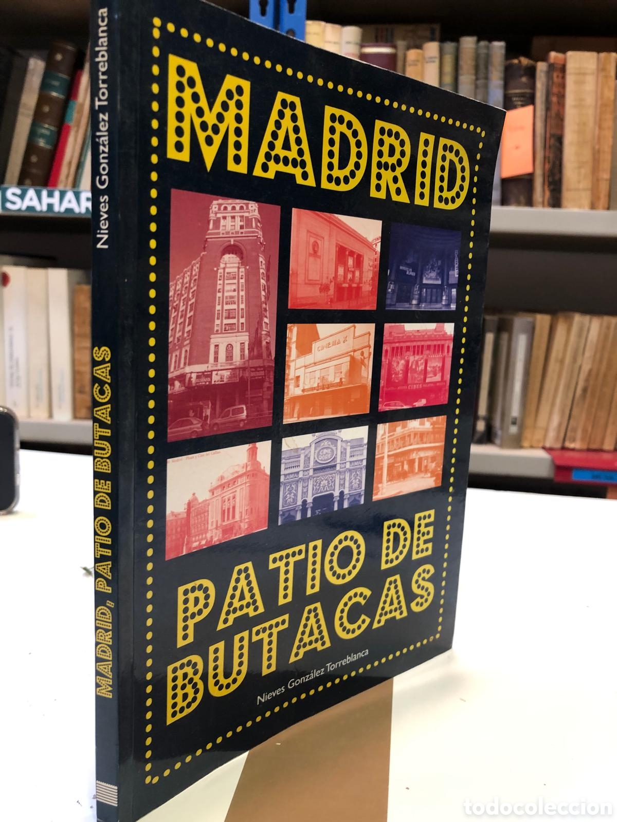 Second hand books: Madrid, patio de butacas - Nieves Gonz&aacute;lez Torreblanca