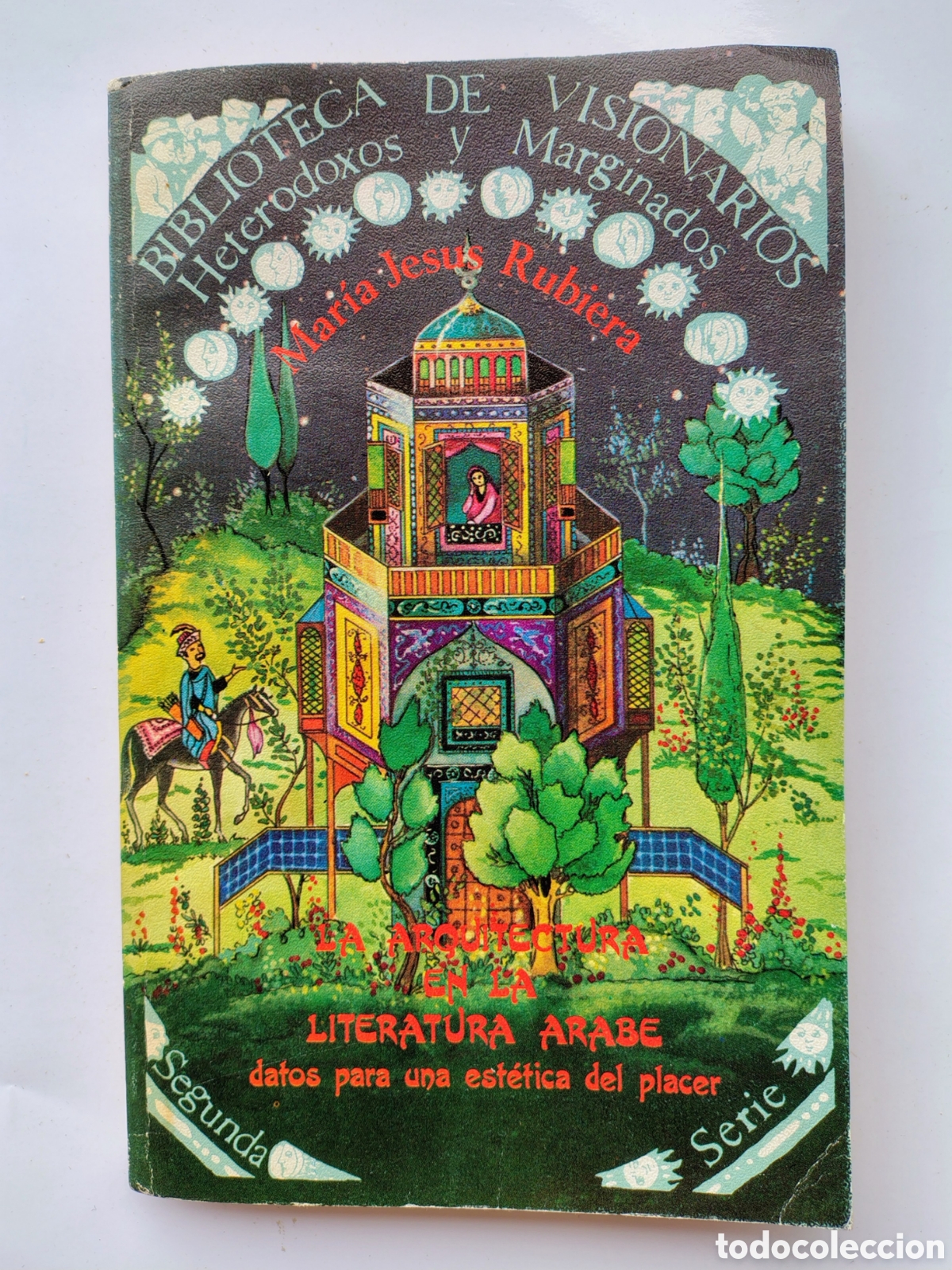 Libros de segunda mano: La arquitectura en la literatura &aacute;rabe &mdash; Mar&iacute;a Jes&uacute;s Rubiera (1981) | Editora Nacional