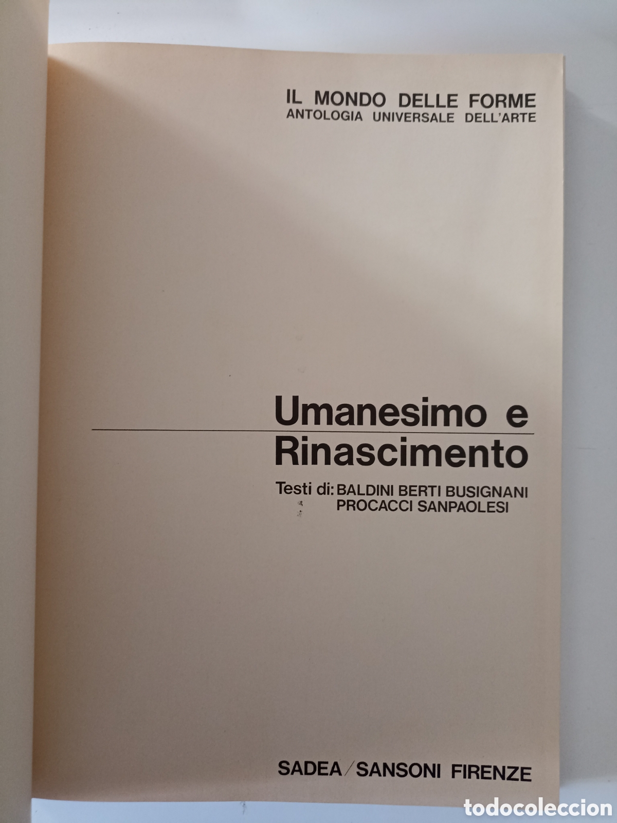 Libros de segunda mano: Baldini Berti Busignani / Procacci Sanpaolesi - Umanesimo e Rinascimento (Sadea / Sansoni, 1966)