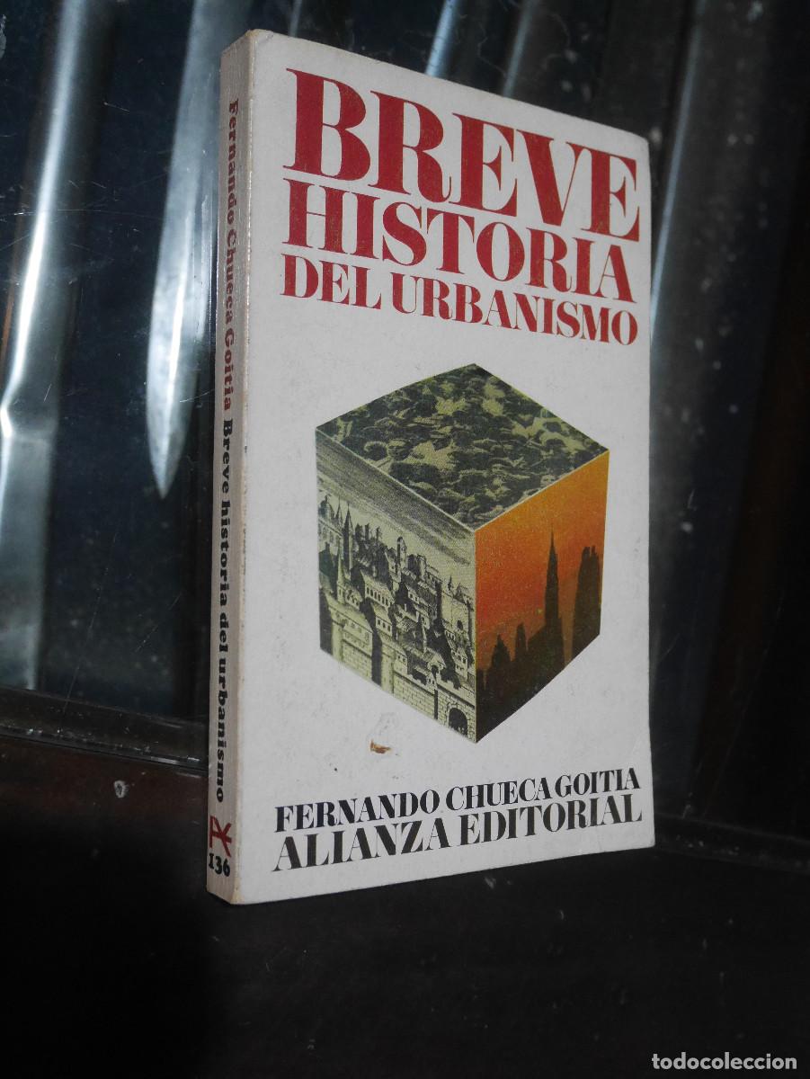 Libros de segunda mano: Breve hist&ograve;ria del Urbanismo, Fernando Chueca Goitia