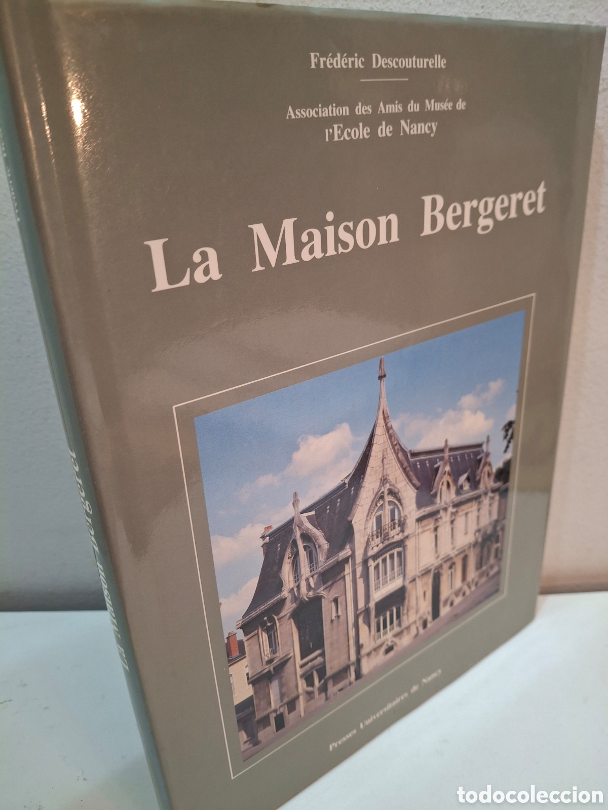 Libros de segunda mano: LA MAISON BERGERET (1903-1904), FREDERIC DESCOUTURELLE, PRESSES UNIVERSITAIRES DE NANCY, 1991