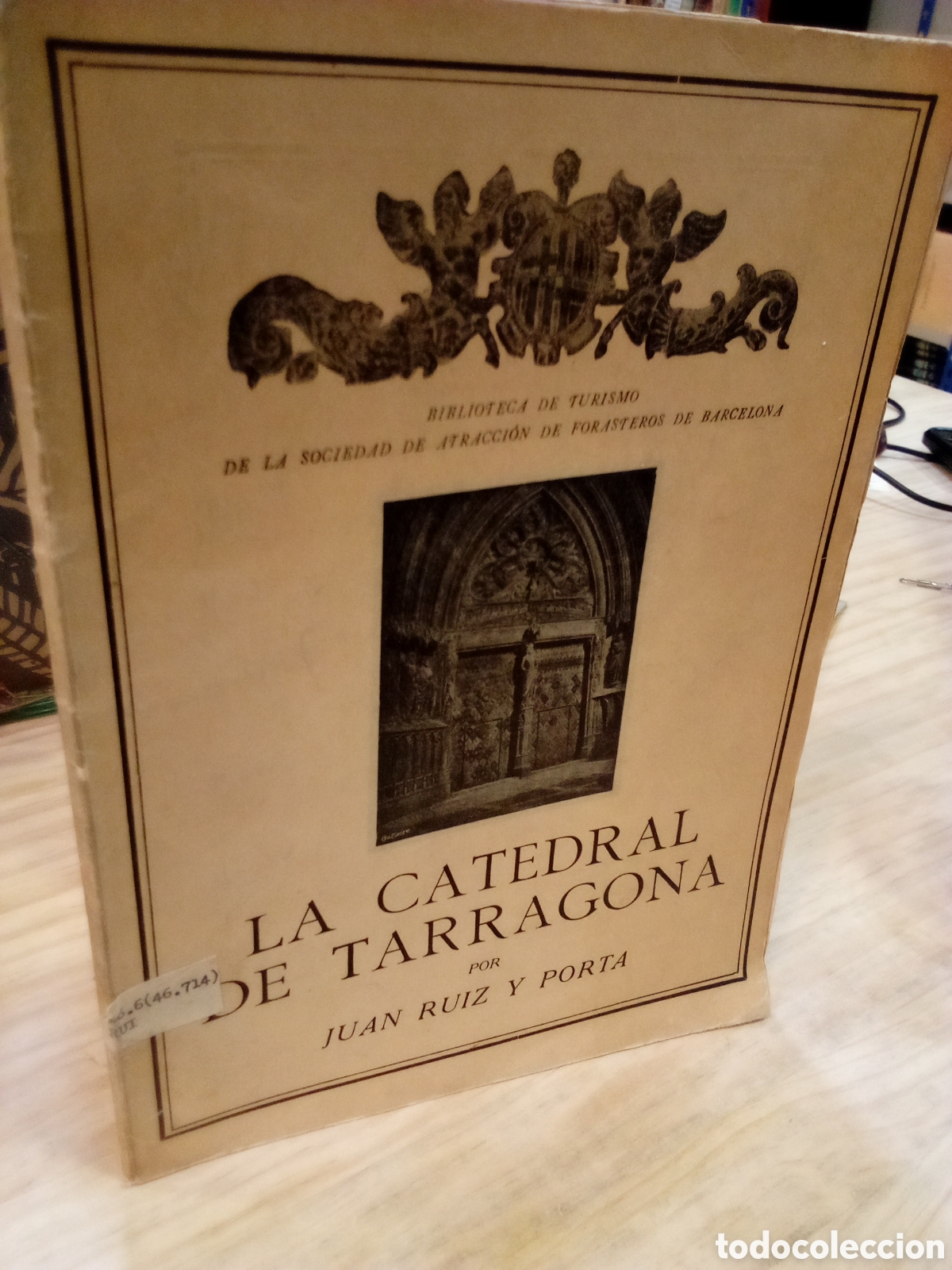 Gebrauchte B&uuml;cher: Juan Ruiz y Porta - La catedral de Tarragona