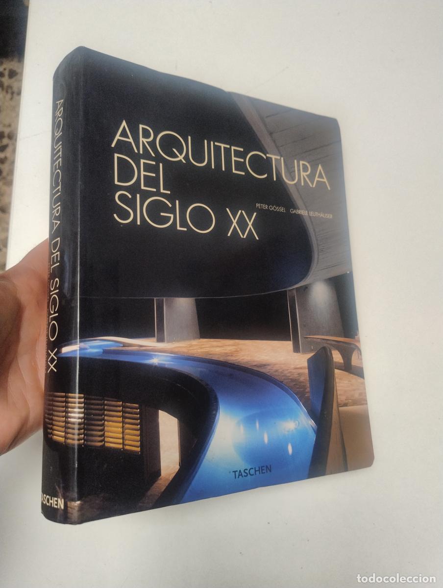 Libros de segunda mano: ARQUITECTURA DEL SIGLO XX - Peter G&ouml;ssel / Gabreile Leuth&auml;user