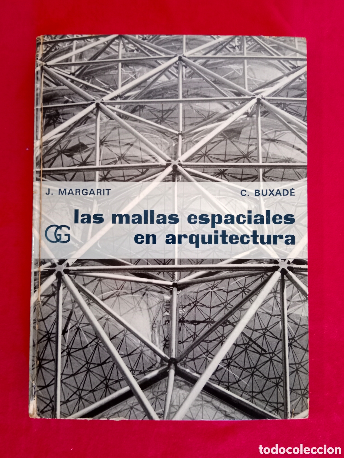Libros de segunda mano: LAS MALLAS ESPACIALES EN ARQUITECTURA, MARGARIT-BUXAD&Eacute;