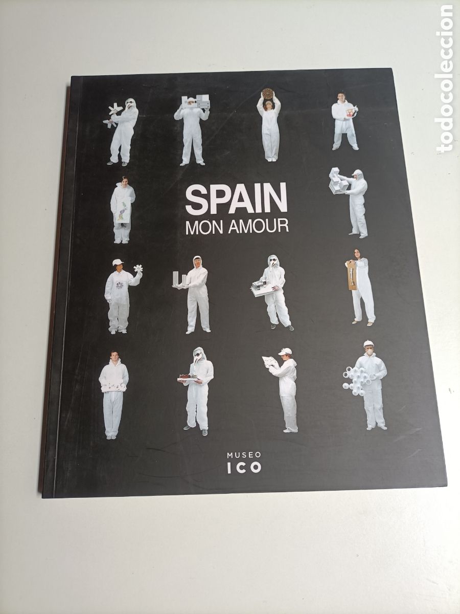 Second hand books: Spain Mon Amour. Museo ICO. Luis Fern&aacute;ndez Galiano