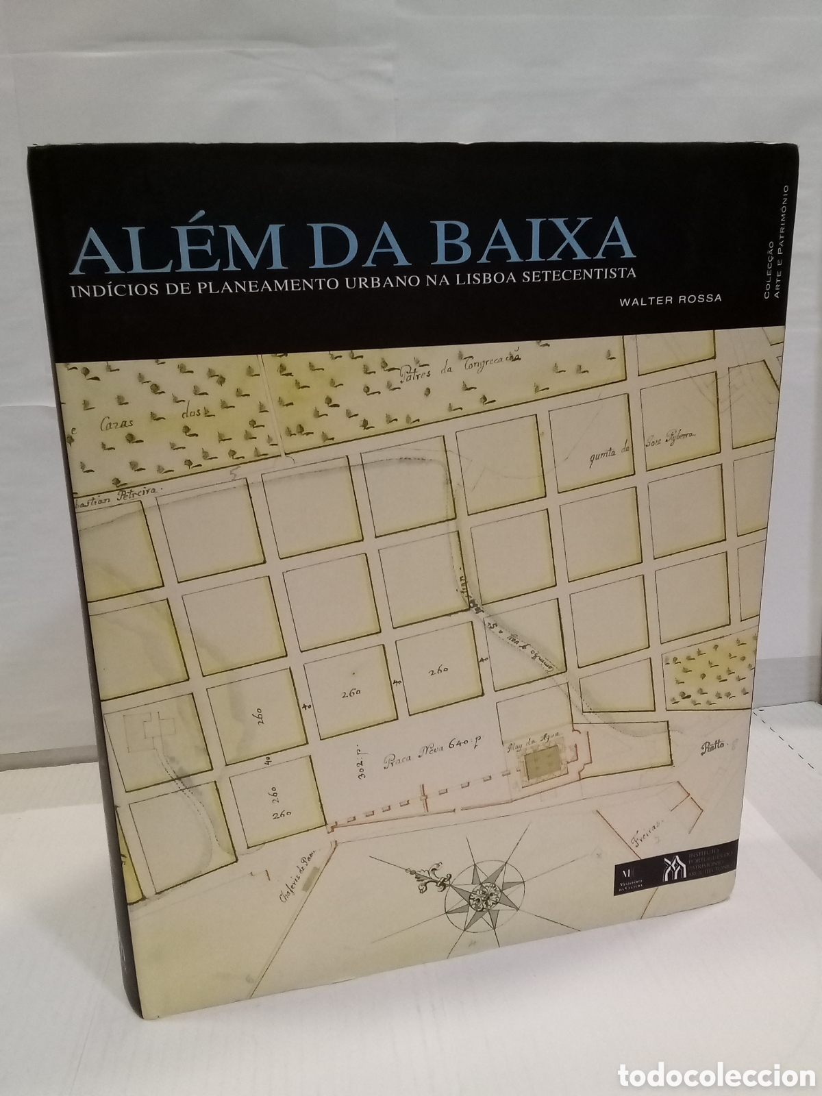 Gebrauchte B&uuml;cher: Alem de Baixa. Indicios de planeamento urbano na Lisboa setecentista - Walter Rossa