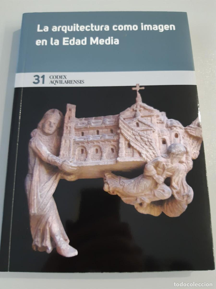 Libros de segunda mano: LA ARQUITECTURA COMO IMAGEN EN LA EDAD MEDIA
