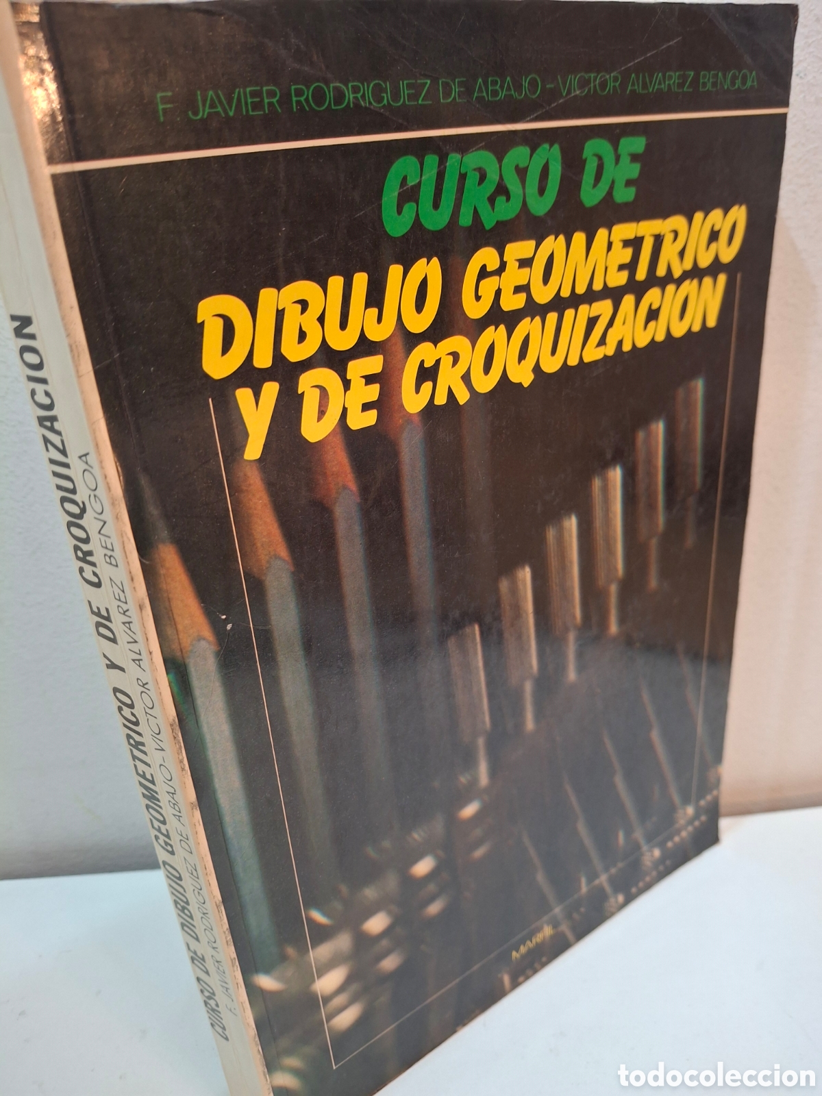 Libros de segunda mano: CURSO DE DIBUJO GEOMETRICO Y DE CROQUIZACION, F. JAVIER RODRIGUEZ-VICTOR ALVAREZ, MARFIL, 1990