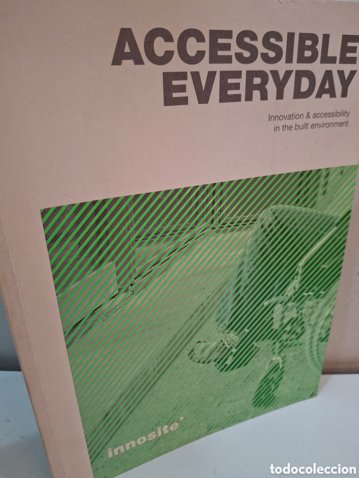 Libros de segunda mano: ACCESSIBLE EVERYDAY, INNOVATION & ACCESSIBILITY IN THE BUILT ENVIRONMENT, INNOSITE, 2014