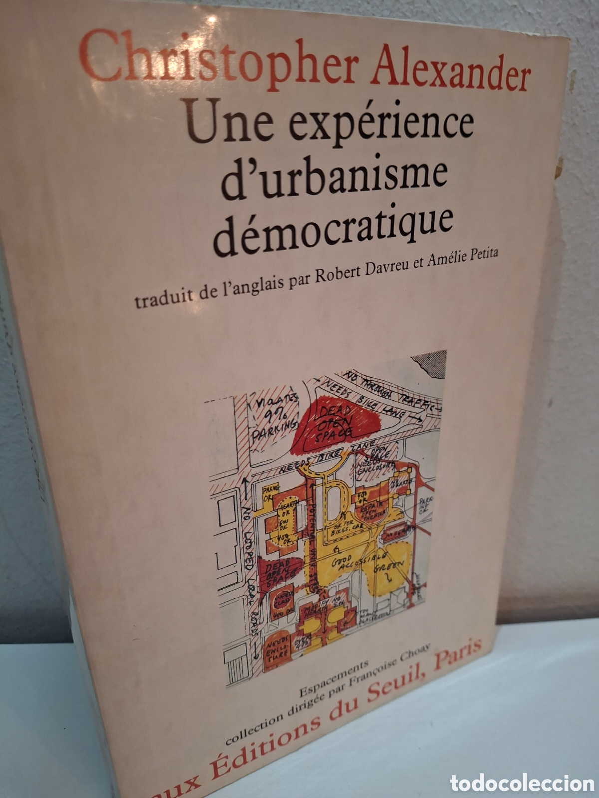 Libros de segunda mano: UNE EXPERIENCE D&acute;URBANISME DEMOCRATIQUE, CHRISTOPHER ALEXANDER, EDITIONS DU SEUIL, 1976