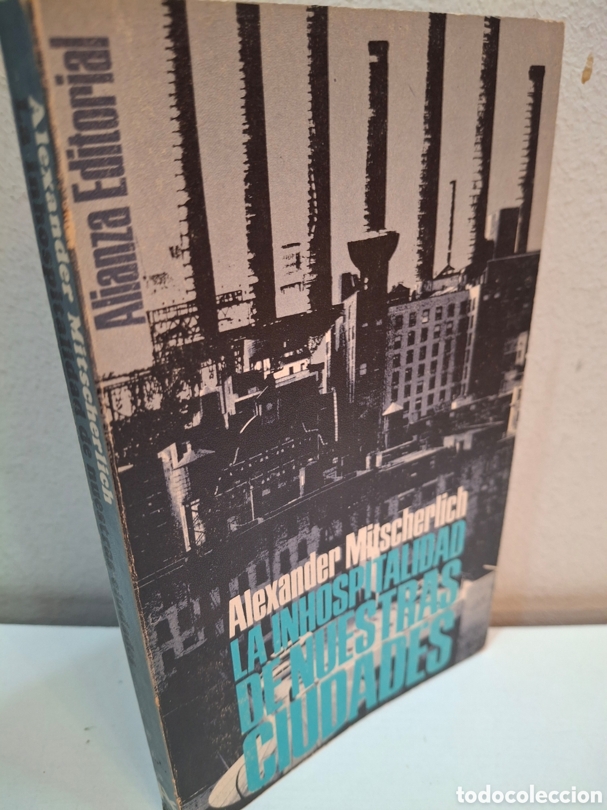 Libros de segunda mano: LA INHOSPITALIDAD DE NUESTRAS CIUDADES, ALEXANDER MITSCHERLICH, ALIANZA EDITORIAL, 1969