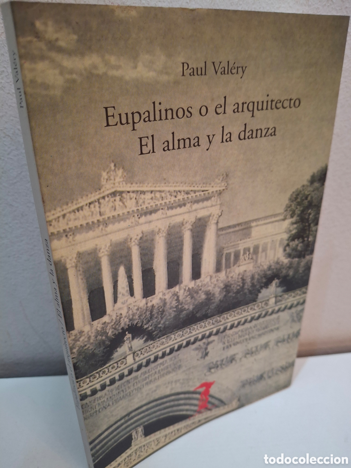 Libros de segunda mano: EUPALINOS O EL ARQUITECTO, EL ALMA Y LA DANZA, PAUL VALERY, 2004