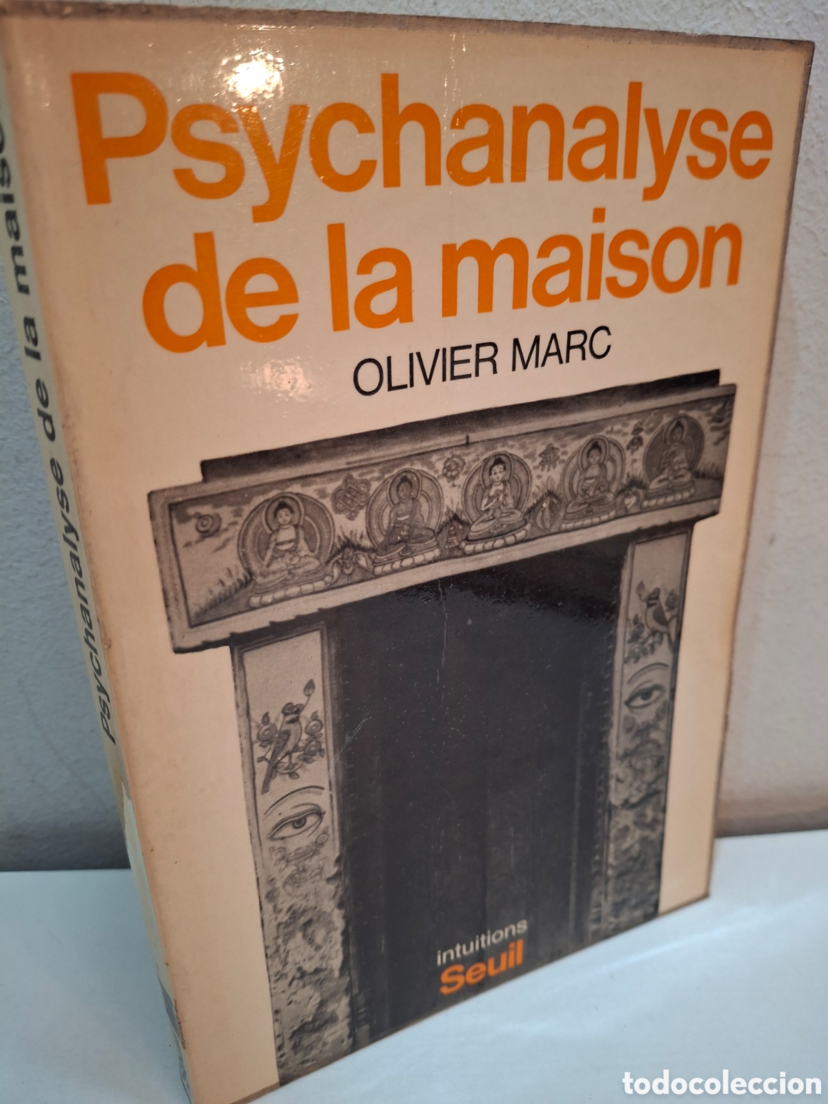 Libros de segunda mano: PSYCHANALYSE DE LA MAISON, OLIVIER MARC, EDITIONS SEUIL, 1972